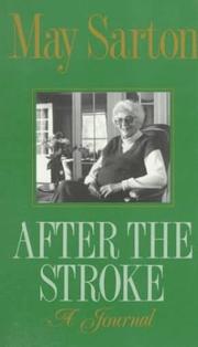 After the stroke by May Sarton