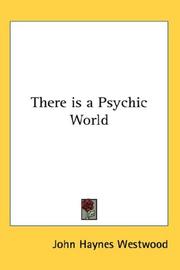 Cover of: There is a Psychic World