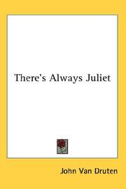 There's always Juliet by John Van Druten
