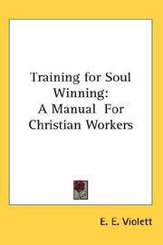 Cover of: Training for Soul Winning: A Manual  For Christian Workers
