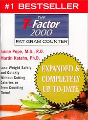 Cover of: The T-Factor Fat Gram Counter by Jamie Pope-Cordle, Martin Katahn