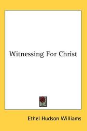Witnessing For Christ by Ethel Hudson Williams