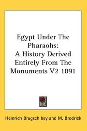 Cover of: Egypt Under The Pharaohs: A History Derived Entirely From The Monuments V2 1891