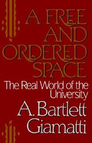 Cover of: Free and Ordered Space by A. Bartlett Giamatti