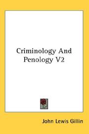 Cover of: Criminology And Penology V2 by John Lewis Gillin