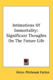 Cover of: Intimations Of Immortality: Significant Thoughts On The Future Life