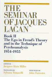 Cover of: The Seminar of Jacques Lacan: Book II : The Ego in Freud's Theory and in the Technique of Psychoanalysis 1954-1955 (Seminar of Jacques Lacan)