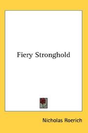 Cover of: Fiery Stronghold by Nikolaĭ Konstantinovich Rerikh