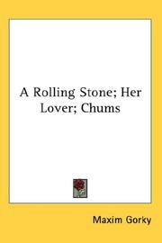 Cover of: A Rolling Stone; Her Lover; Chums