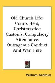 Cover of: Old Church Life by William Andrews, William Andrews