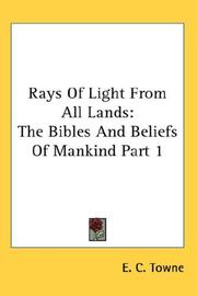 Cover of: Rays Of Light From All Lands | E. C. Towne