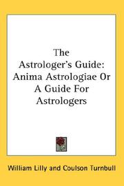 Cover of: The Astrologer's Guide by William Lilly