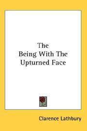 Cover of: The Being With The Upturned Face
