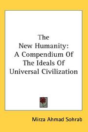 Cover of: The New Humanity by Mirza Ahmad Sohrab, Mirza Ahmad Sohrab