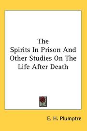 The spirits in prison and other studies on the life after death