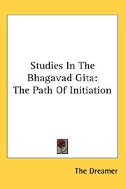 Cover of: Studies In The Bhagavad Gita: The Path Of Initiation