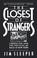 Cover of: Closest of Strangers