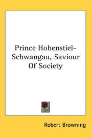 Cover of: Prince Hohenstiel-Schwangau, Saviour Of Society by Robert Browning