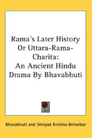 Cover of: Rama's Later History Or Uttara-Rama-Charita: An Ancient Hindu Drama By Bhavabhuti