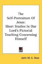 Cover of: The Self-Portraiture Of Jesus | John M. E. Ross