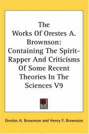 Cover of: The Works Of Orestes A. Brownson by Orestes A. Brownson