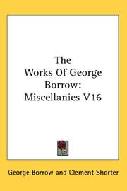 Cover of: The Works Of George Borrow: Miscellanies V16