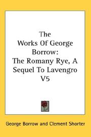 Cover of: The Works Of George Borrow by George Henry Borrow