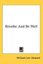 Cover of: Breathe And Be Well