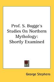 Cover of: Prof. S. Bugge's Studies On Northern Mythology by George Stephens, George Stephens