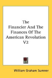 Cover of: The Financier And The Finances Of The American Revolution V2