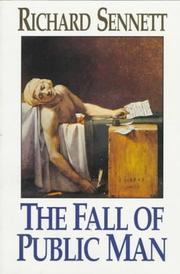 Cover of: The fall of public man by Richard Sennett