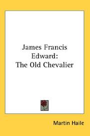 Cover of: James Francis Edward | Martin Haile