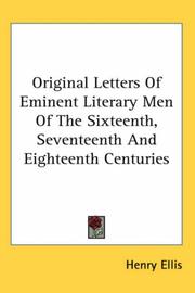 Cover of: Original Letters Of Eminent Literary Men Of The Sixteenth, Seventeenth And Eighteenth Centuries by Henry Ellis