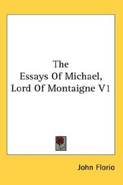 The Essays Of Michael, Lord Of Montaigne V1