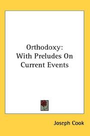 Cover of: Orthodoxy by Joseph Cook, Joseph Cook