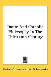 Cover of: Dante And Catholic Philosophy In The Thirteenth Century
