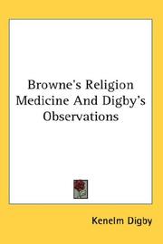 Cover of: Browne's Religion Medicine And Digby's Observations