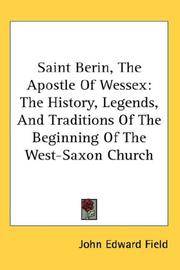 Cover of: Saint Berin, The Apostle Of Wessex by John Edward Field, John Edward Field