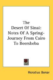 Cover of: The Desert Of Sinai by Horatius Bonar, Horatius Bonar