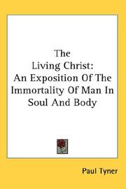 Cover of: The Living Christ by Paul Tyner, Paul Tyner