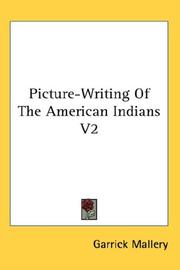Cover of: Picture-Writing Of The American Indians V2 by Garrick Mallery