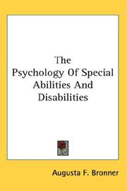 Cover of: The Psychology Of Special Abilities And Disabilities by Augusta F. Bronner