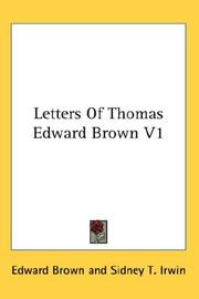 Cover of: Letters Of Thomas Edward Brown V1 by Edward Brown
