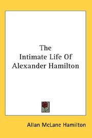 Cover of The Intimate Life Of Alexander Hamilton