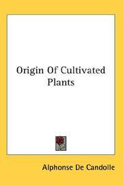Cover of: Origin Of Cultivated Plants