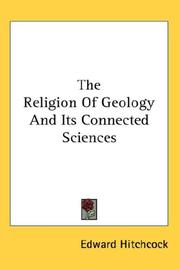 Cover of: The Religion Of Geology And Its Connected Sciences