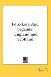 Cover of: Folk-Lore And Legends: England and Scotland