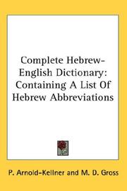 Cover of: Complete Hebrew-English Dictionary: Containing A List Of Hebrew Abbreviations