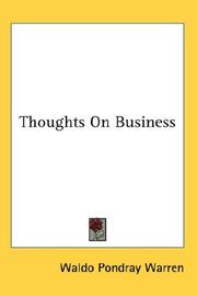 Cover of: Thoughts On Business by Waldo Pondray Warren