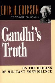 Gandhi's truth by Erik H. Erikson